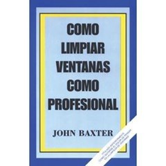 ProTool How to Clean Windows Like a Pro S Book